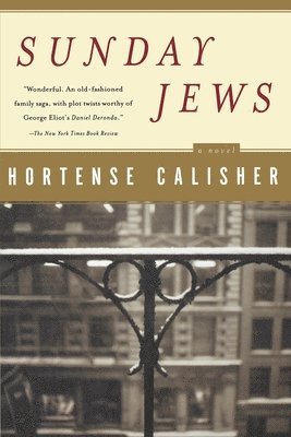 Hortense Calisher - Sunday Jews, Häftad