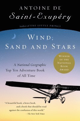 Antoine de Saint-Exupéry, Antoine de Saint-Exupéry - Wind, Sand and Stars, Häftad