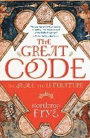 bokomslag The Great Code the Bible and Literature