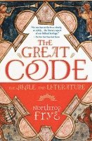 bokomslag The Great Code the Bible and Literature