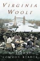 Virginia Woolf - The Second Common Reader: The Virginia Woolf Library Annotated Edition, Häftad
