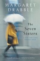 Margaret Drabble - The Seven Sisters, Häftad