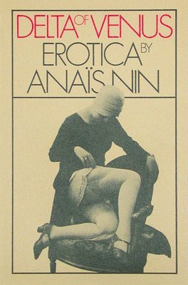 Anaïs Nin - Delta Of Venus, Häftad