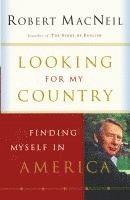 bokomslag Looking for My Country: Finding Myself in America