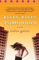 Faïza Guène - Kiffe Kiffe Tomorrow, Häftad