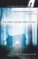 Karin Fossum - He Who Fears the Wolf, Häftad