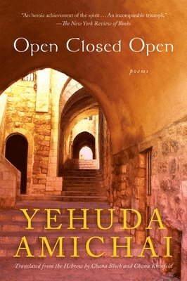 Open Closed Open: Poems 1