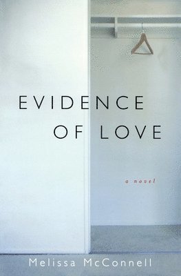 Melissa McConnell - Evidence of Love, Häftad