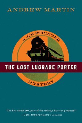 Andrew Martin - The Lost Luggage Porter, Häftad