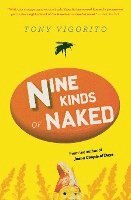 bokomslag Nine Kinds of Naked