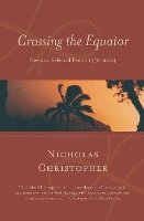bokomslag Crossing the Equator: New and Selected Poems 1972-2004