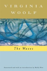 bokomslag The Waves (Annotated): The Virginia Woolf Library Annotated Edition