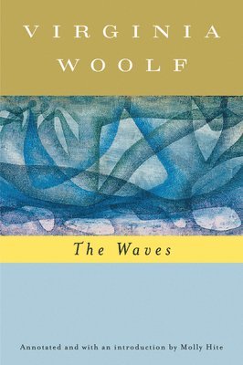 The Waves (Annotated): The Virginia Woolf Library Annotated Edition 1