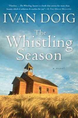 Ivan Doig - The Whistling Season, Häftad