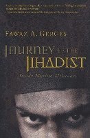 Journey of the Jihadist: Inside Muslim Militancy 1