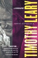 Timothy Leary: A Biography