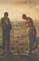 The Short Day Dying 1