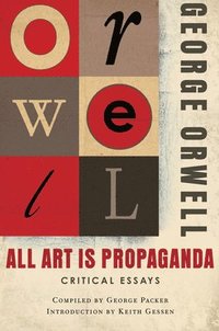bokomslag All Art Is Propaganda