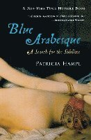 bokomslag Blue Arabesque: A Search for the Sublime