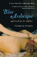 Blue Arabesque: A Search for the Sublime 1