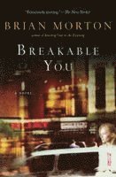Brian Morton - Breakable You, Häftad
