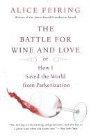 bokomslag The Battle for Wine and Love