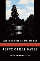 bokomslag The Museum of Dr. Moses: Tales of Mystery and Suspense
