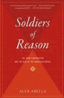 bokomslag Soldiers of Reason: The Rand Corporation and the Rise of the American Empire