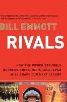 bokomslag Rivals: How the Power Struggle Between China, India, and Japan Will Shape Our Next Decade