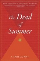 The Dead of Summer 1