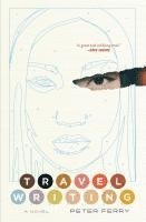 Peter Ferry - Travel Writing, Häftad