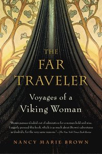 bokomslag The Far Traveler: Voyages of a Viking Woman