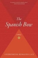 bokomslag The Spanish Bow