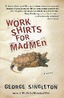 bokomslag Work Shirts for Madmen