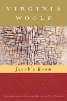 bokomslag Jacob's Room (Annotated)