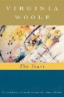 bokomslag The Years (Annotated): The Virginia Woolf Library Annotated Edition