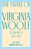 Essays of Virginia Woolf, Vol. 4, 1925-1928 1