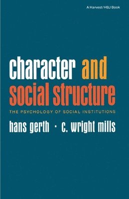 Character and Social Structure 1