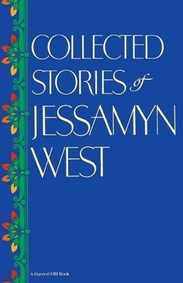 Jessamyn West - Collected Stories of Jessamyn West, Häftad