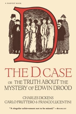 bokomslag The D. Case: Or the Truth about the Mystery of Edwin Drood