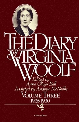 bokomslag The Diary of Virginia Woolf: Volume Three, 1925-1930