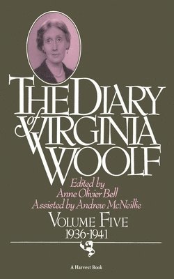 Virginia Woolf, Anne Olivier Bell - The Diary of Virginia Woolf: Volume Five, 1936-1941, Häftad
