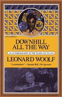 bokomslag Downhill All the Way: An Autobiography of the Years 1919 to 1939
