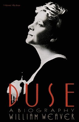 bokomslag Duse: A Biography