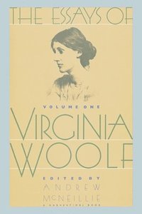 bokomslag Essays of Virginia Woolf Vol 1