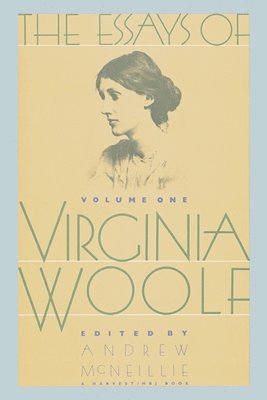 bokomslag Essays of Virginia Woolf Vol 1: Vol. 1, 1904-1912