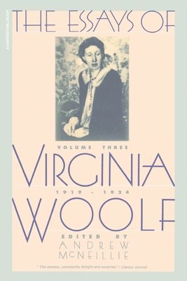 Virginia Woolf, Andrew McNeillie - Essays of Virginia Woolf Vol 3 1919-1924: The Virginia Woolf Library Authorized Edition, Häftad