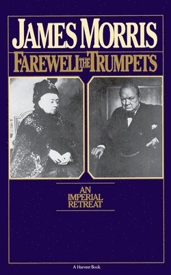 Farewell the Trumpets: An Imperial Retreat 1