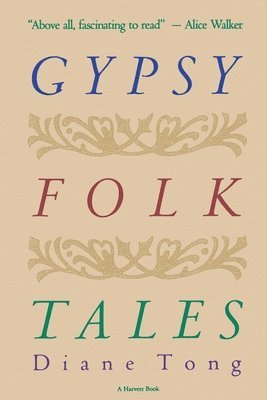 Diane Tong - Gypsy Folktales, Häftad
