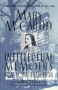 bokomslag Intellectual Memoirs: New York, 1936-1938